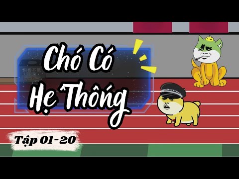 Full Dài | Chó Có Hệ Thống Chó 01-20 | Sub Review