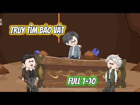 Truy Tìm Bảo Vật Full 1-10