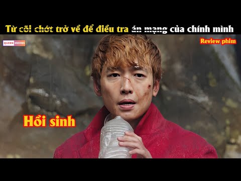 Từ c.õ.i c.h.ớ.t trở về để điều tra á.n m.ẹ.n.g của chính mình - Review phim Hàn