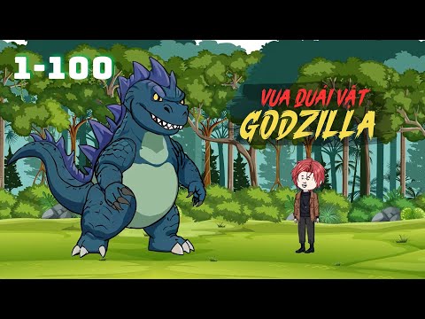 Full 1 - 100 | Vua Quái Vật Godzilla | Gà Review