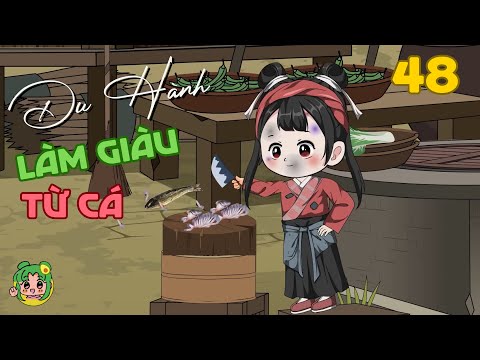 TẬP 48 - Du Hành Làm Giàu Từ Cá | Bơ Review