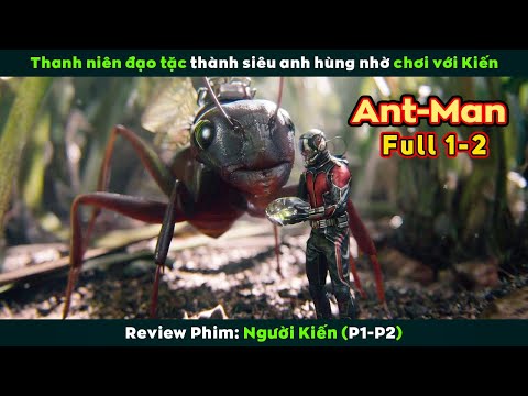 [Review Phim] NGƯỜI KIẾN Full 1-2 | Ant Man and The Wasp