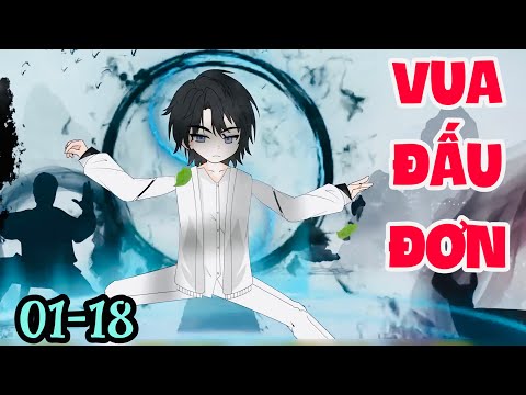 FULL ( TẬP 01-18 ) |  VUA ĐẤU ĐƠN TRIỆU PHONG | MYMY VIETSUB