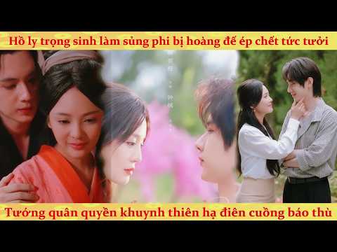 3 kiếp luân hồi chỉ để tìm em: Tiểu hồ ly trọng sinh làm sủng phi bị hãm hại và cái kết