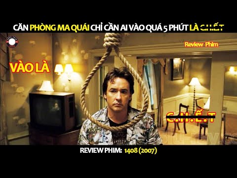 [Review Phim] Căn Phòng Ma Qúai Chỉ Cần Ai Vào Quá 5p Là Sẽ Ch.ết