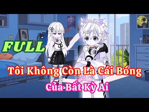 FULL - Tôi Không Còn Là Cái Bóng Của Bất Kỳ Ai  |  Bò Review