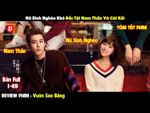 Review Phim Vườn Sao Băng 2018 ( Bản Trung ) 1-49 | Tóm Tắt Phim Meteor Garden | REVIEW PHIM HAY