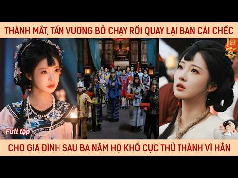 Thành mất Tấn vương bỏ chạy rồi quay lại ban cái chớt cho gia đình đã khổ cực thủ thành vì hắn