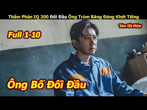 [Bản Full] Ông Trùm Băng Đảng Không Từ Thủ Đoạn Để Bá.o Thù Cho Con Trai - Review phim Hàn