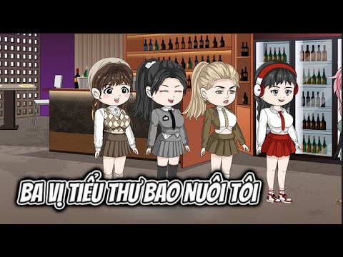 Tôi Được Ba Vị Tiểu Thư Bao Nuôi | Sub Review