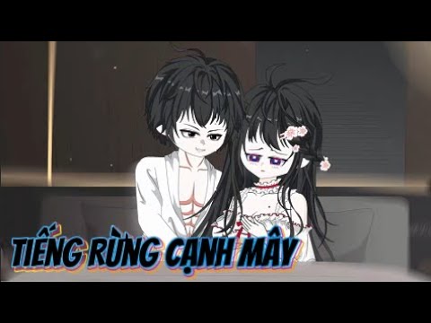FULL  | Tiếng Rừng Cạnh Mây | Lê Tính
