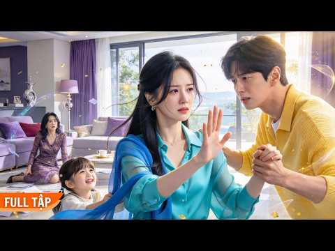 ❤️ Trọng sinh sau 10 năm tổng tài lật mặt tiểu tam quỷ quyệt chiều vợ yêu hết nấc