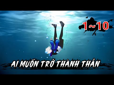 Full Version | Ai Muốn Trở Thành Thần - Bạch Tiên Sinh