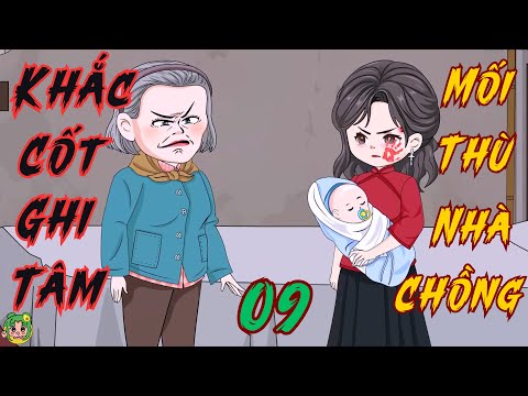 TẬP 09 - Khắc Cốt Ghi Tâm Mối Thù Nhà Chồng  | Bơ Review