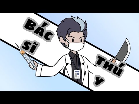 Bác Sĩ Thú Y Siêu Cấp | Lê Tính