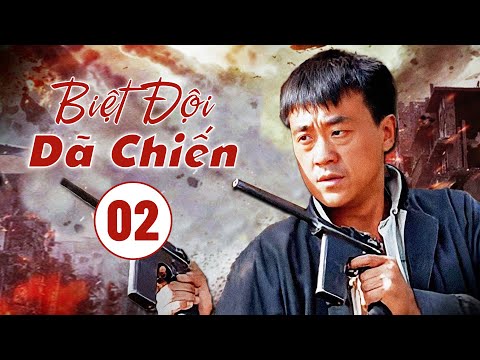 BIỆT ĐỘI DÃ CHIẾN - Tập 02 | Phim Hành Động Kháng Chiến Hấp Dẫn 2023 | SENTV VietNam