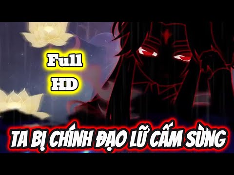 Full END | TA BỊ CHÍNH ĐẠO LỮ CẤM SỪNG VÀ CÁI KẾT | Phim Hay Có Kết - Bạch Tiên Sinh