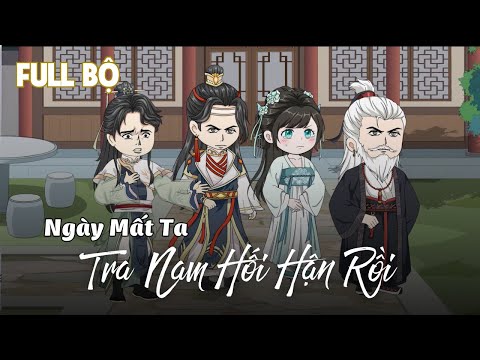 Full Trọn Bộ | Ngày Mất Ta, Tra Nam Hối Hận Rồi | Cáo Ú Review