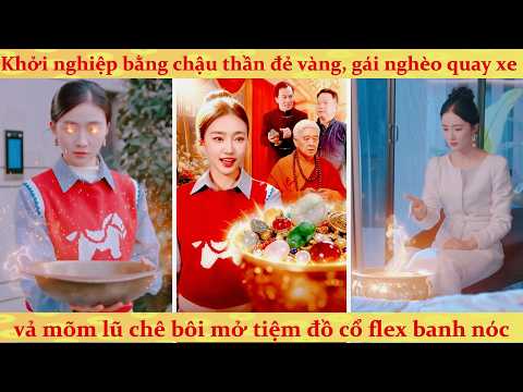 Mở màn nhặt được chậu tụ bảo tôi có thể sao chép vô hạn