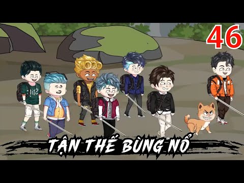 Tập 46 | Tận Thế Bùng Nổ - Bạch Tiên Sinh