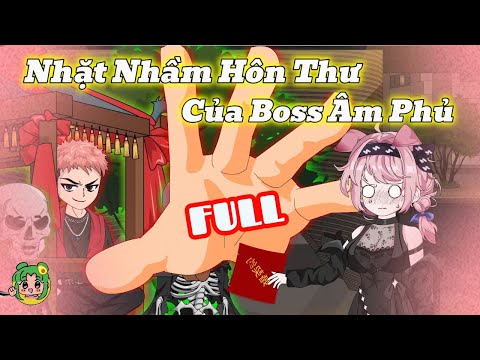 FULL - Nhặt Nhầm Hôn Thư Của Boss Âm Phủ | Bơ Review