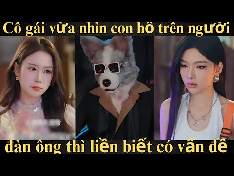 Cô gái vừa nhìn con hổ trên người đàn ông thì liền biết có vấn đề