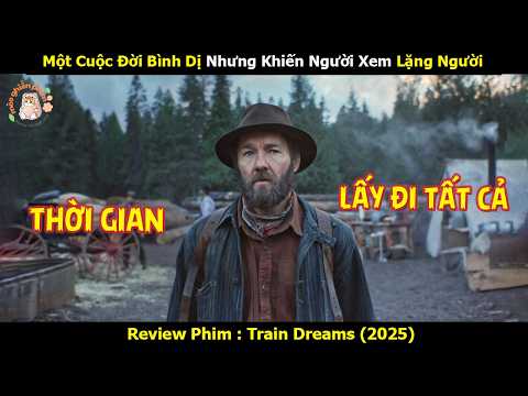 [Review Phim] Một Cuộc Đời Bình Dị Nhưng Khiến Người Xem Lặng Người