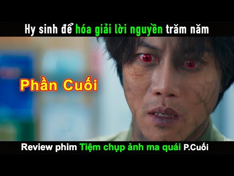 Phần Cuối Tiệm Chụp Ảnh Ma Quái - Hy sinh để hóa giải lời nguyền trăm năm