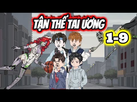 Full 1-9 | Tận Thế Tai Ương - Bạch Tiên Sinh
