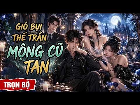 Phần 1-2: Trọng sinh vạch trần kẻ hãm hại, tìm tình yêu mới
