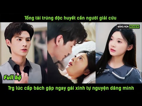 Tổng tài trúng độc huyết cần người giải cứu tổng tài trúng độc huyết cần người giải cứu