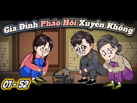 Tập Dài 6 Tiếng  | Gia Đình Pháo Hôi Xuyên Không  | ChipChip Review