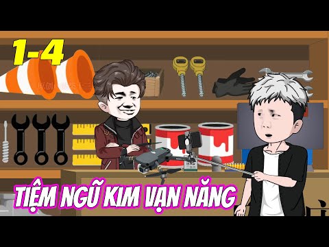 [Full 1-4] Tiệm ngũ kim vạn năng | Vũ Vietsub