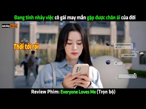 Đang tính nhảy việc cô gái may mắn gặp được chân ái của đời - Review phim hay