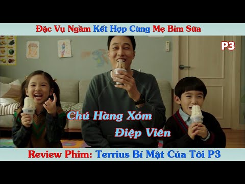 Review Phim: Chị Mẹ Bỉm Sữa Xinh Đẹp và Anh Bảo Mẫu Đặc Công | Tóm Tắt Terrius Bí Mật Của Tôi P3