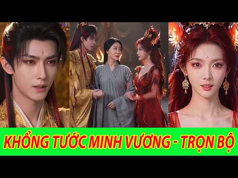 Khổng Tước Minh Vương- Trọn bộ
