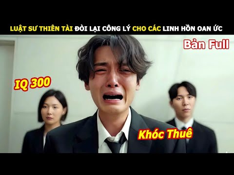 [Review Phim] Luật sư thiên tài đòi lại công lý cho các linh hồn oan ức | Review Phim Hàn hay