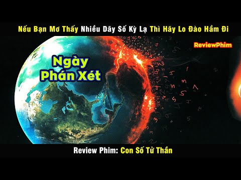 Nếu Bạn Mơ Thấy Nhiều Dãy Số Kỳ Lạ Thì Hãy Lo Đào Hầm Đi - review phim