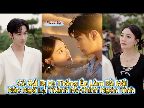 Cô Gái Bị Hệ Thống Ép Làm Bà Mối - Nào Ngờ Lại Thành Nữ Chính Ngôn Tình Và Cái Kết