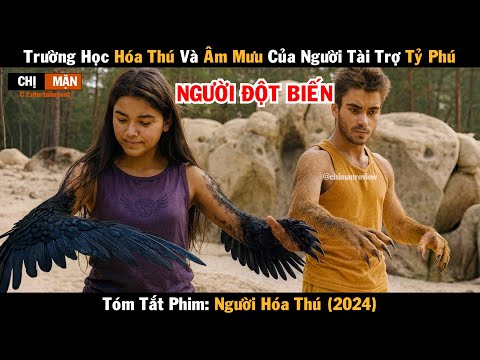 Review phim Trường học hóa thú và âm mưu của người tài trợ tỷ phú | Woodwalkers 2024