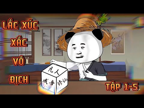 TẬP 1-5 | LẮC XÚC XẮC VÔ ĐỊCH