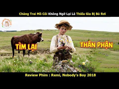 [Review Phim] Chàng Trai Mồ Côi Không Ngờ Lại Là Thiếu Gia Bị Thất Lạc