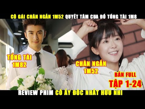 Review Phim Trung Cô Áy Độc Nhất Hữu Nhị | Bản Full Tóm Tắt Tập 1-24