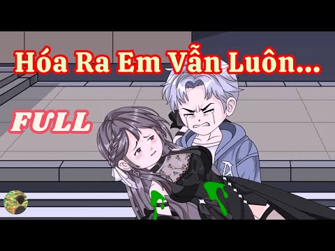 FULL - Hoá Ra Em Vẫn Luôn  |  Bò Review
