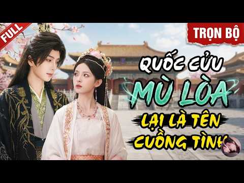 Thiên Kim nhà giàu cải tạo quốc cựu mù lòa thành người si tình