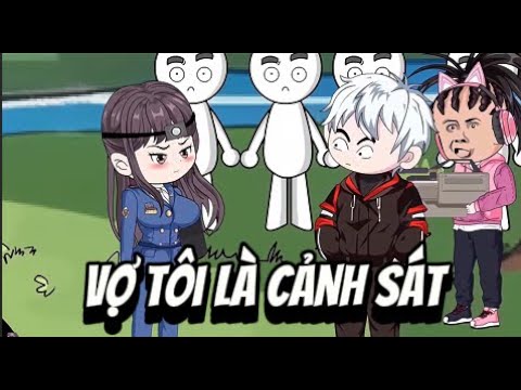 FULL | Vợ Tôi Là Cảnh Sát | Lê Tính