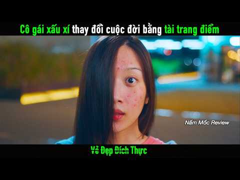 Cô gái xấu xí thay đổi cuộc đời bằng tài trang điểm điêu luyện