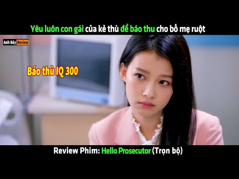 Yêu luôn con gái của kẻ thù để báo thu cho bố mẹ ruột - Review phim hay